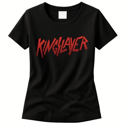 Kingslayer Funny King Slayer Womens T-Shirt
