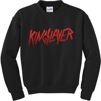 Kingslayer Funny King Slayer Kids Sweatshirt