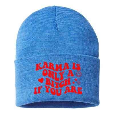 Karma Is Only A B If You Are Aesthetic Retro Cool Gift Sustainable Knit Beanie