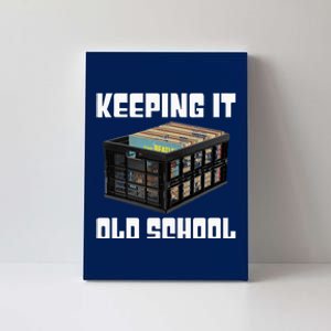 Keeping It Old School Music Vinyl Records Lp Lover Canvas