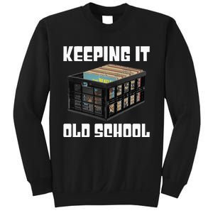 Keeping It Old School Music Vinyl Records LP Lover Sweatshirt