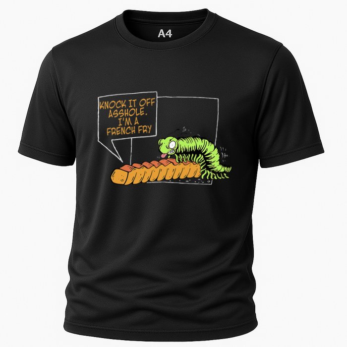 Knock It Off Asshole IM A French Fry Cooling Performance Crew T-Shirt