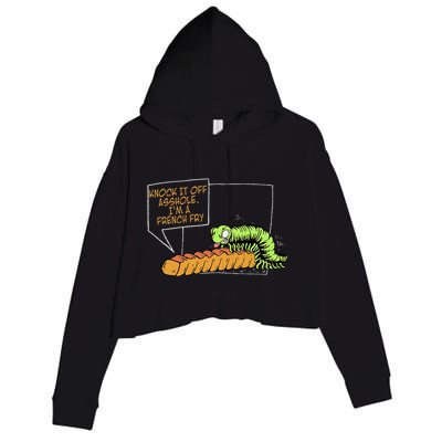 Knock It Off Asshole IM A French Fry Crop Fleece Hoodie