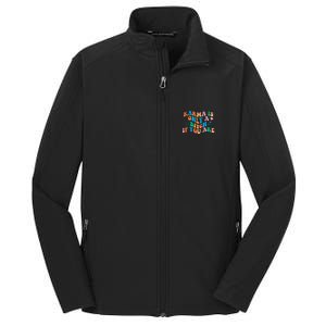 Karma Is Only A B If You Are Aesthetic Trendy Gift Core Soft Shell Jacket