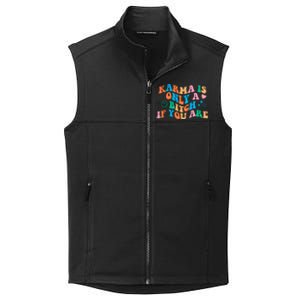 Karma Is Only A B If You Are Aesthetic Trendy Gift Collective Smooth Fleece Vest