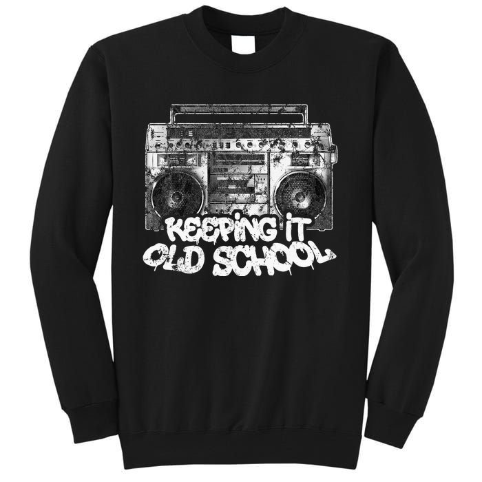 Keeping It Old School Vintage Boombox Graffiti Tall Sweatshirt