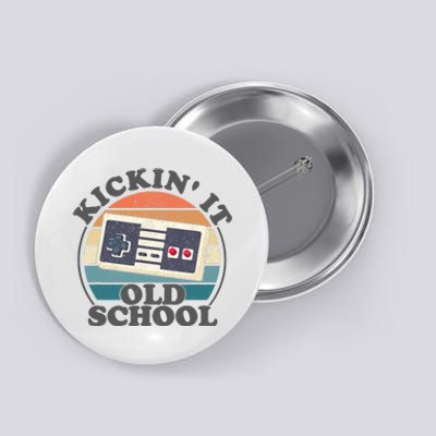 Kickin It Old School Retro 80s Video Game Gaming Gamer Gift Button