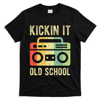 Kickin It Old School 80s 90s Retro Music T-Shirt