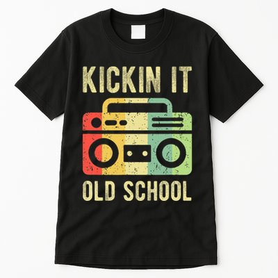 Kickin It Old School 80s 90s Retro Music Tall T-Shirt