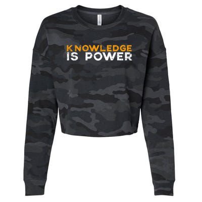 Knowledge Is Power Cool Quote Reason Science Skepticism Gift Cropped Pullover Crew