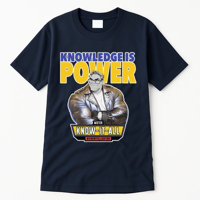 Knowledge Is Power Tall T-Shirt