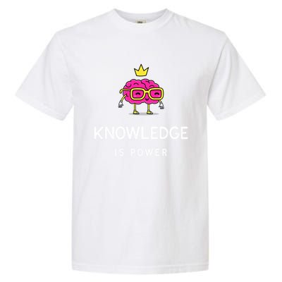 Knowledge Is Power Gift Garment-Dyed Heavyweight T-Shirt