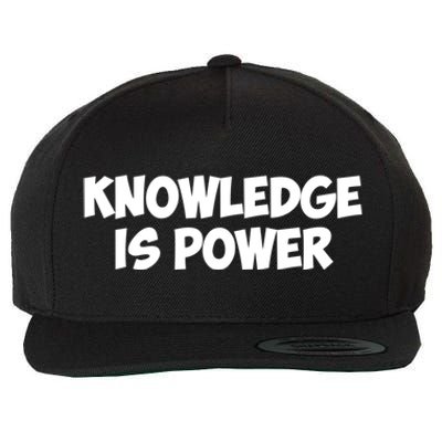 Knowledge Is Power Great Gift Wool Snapback Cap