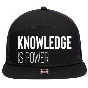 Knowledge Is Power Great Gift 7 Panel Mesh Trucker Snapback Hat