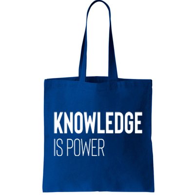 Knowledge Is Power Great Gift Tote Bag