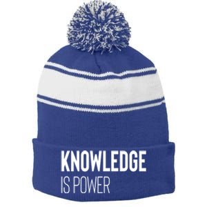 Knowledge Is Power Great Gift Stripe Pom Pom Beanie