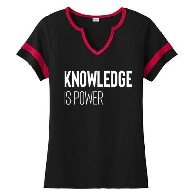 Knowledge Is Power Gift Ladies Halftime Notch Neck Tee