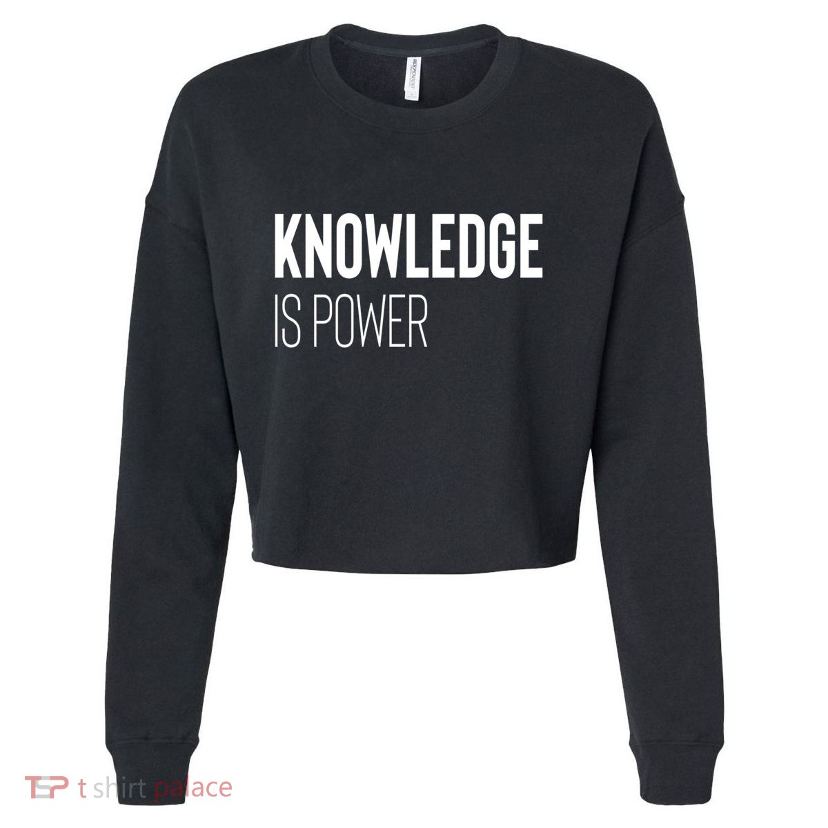 Knowledge Is Power Gift Cropped Pullover Crew