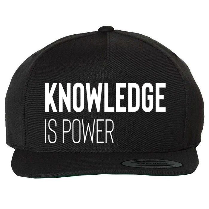 Knowledge Is Power Gift Wool Snapback Cap