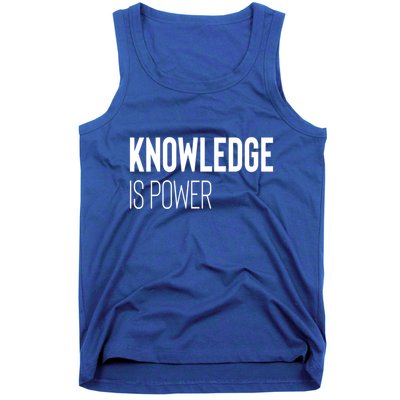 Knowledge Is Power Gift Tank Top