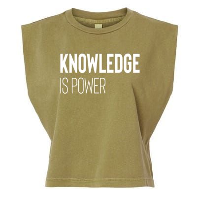 Knowledge Is Power Gift Garment-Dyed Women's Muscle Tee