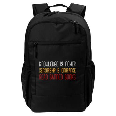 Knowledge Is Power Censorship Is Ignorance Read Banned Books Daily Commute Backpack