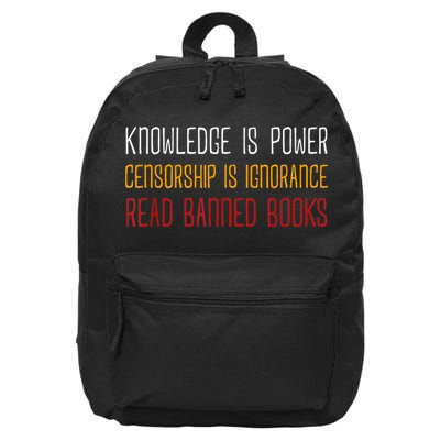 Knowledge Is Power Censorship Is Ignorance Read Banned Books 16 in Basic Backpack