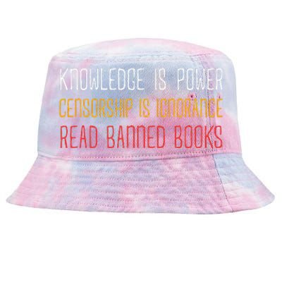 Knowledge Is Power Censorship Is Ignorance Read Banned Books Tie-Dyed Bucket Hat