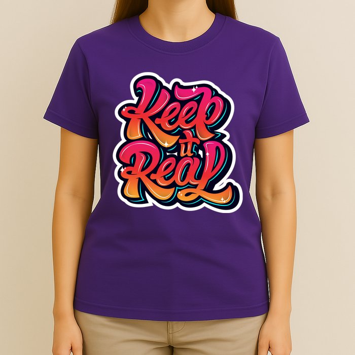Keep It Real Graffiti Art T-Shirt