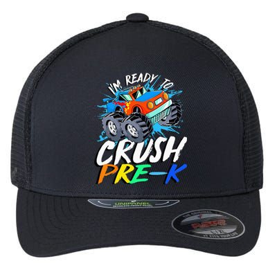 Kids Im Ready To Crush Pre K Monster Truck Prek Back To School Flexfit Unipanel Trucker Cap