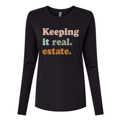 Keeping It Real Estate Funny Real Estate Agent Gift Womens Cotton Relaxed Long Sleeve T-Shirt