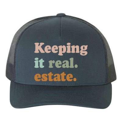 Keeping It Real Estate Funny Real Estate Agent Gift Yupoong Adult 5-Panel Trucker Hat