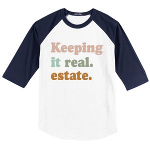 Keeping It Real Estate Funny Real Estate Agent Gift Baseball Sleeve Shirt