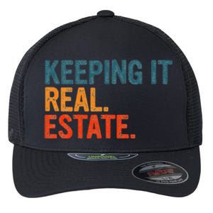 Keeping It Real Funny Real Estate Agent Flexfit Unipanel Trucker Cap