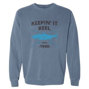 Keepin It Reel Since 1990 Fishing Gift 30th Birthday Garment-Dyed Sweatshirt