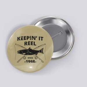 Keepin It Reel Since 1998 21st Birthday Fishing Gift Button