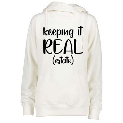 Keeping It Real Estate Funny Real Estate Agent Gift Womens Funnel Neck Pullover Hood