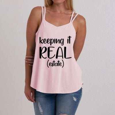 Keeping It Real Estate Funny Real Estate Agent Gift Women's Strappy Tank