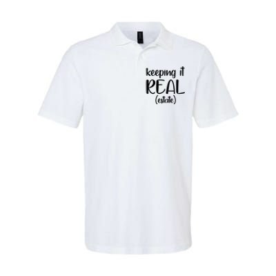 Keeping It Real Estate Funny Real Estate Agent Gift Softstyle Adult Sport Polo