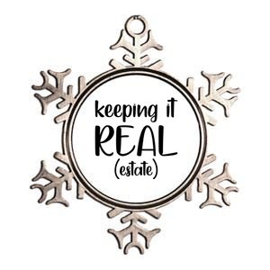 Keeping It Real Estate Funny Real Estate Agent Gift Metallic Star Ornament