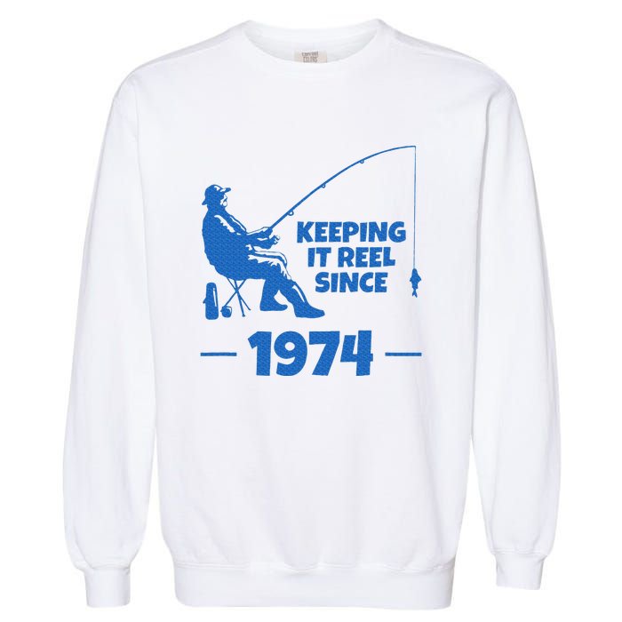 Keeping It Reel Since 1974 Funny Fishing Garment-Dyed Sweatshirt