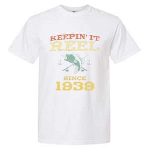 Keepin It Reel Since 1939 80 Years Old 80th Birthday Fishing Garment-Dyed Heavyweight T-Shirt