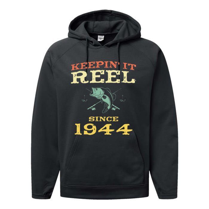 Keepin It Reel Since 1944 75 Years Old 75th Birthday Fishing Performance Fleece Hoodie