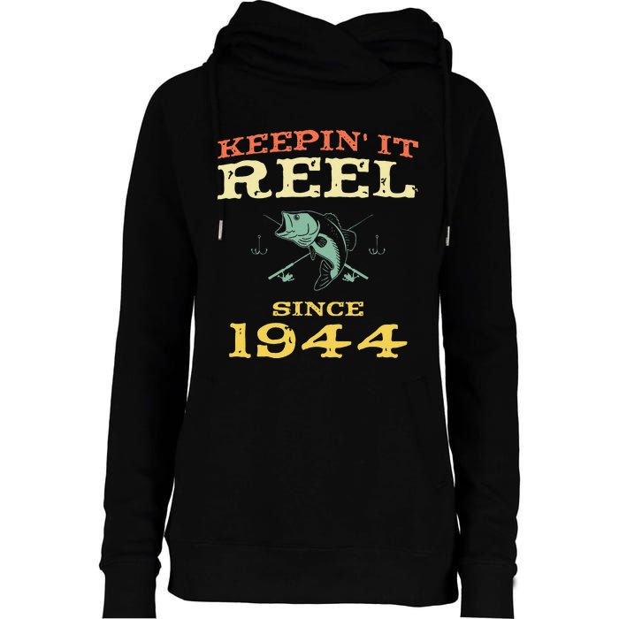 Keepin It Reel Since 1944 75 Years Old 75th Birthday Fishing Womens Funnel Neck Pullover Hood