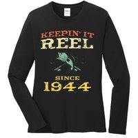 Keepin It Reel Since 1944 75 Years Old 75th Birthday Fishing Ladies Long Sleeve Shirt