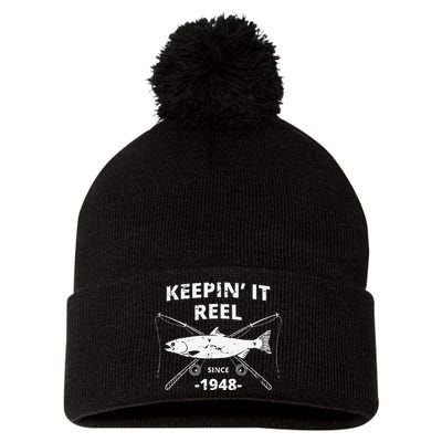 Keepin It Reel Since 1948 71st Birthday Fishing Gift Pom Pom 12in Knit Beanie