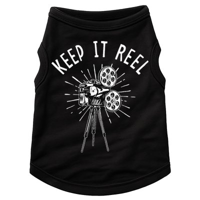Keep It Reel Filmmaker Movie Director Filmmaking Cinema Doggie Tank
