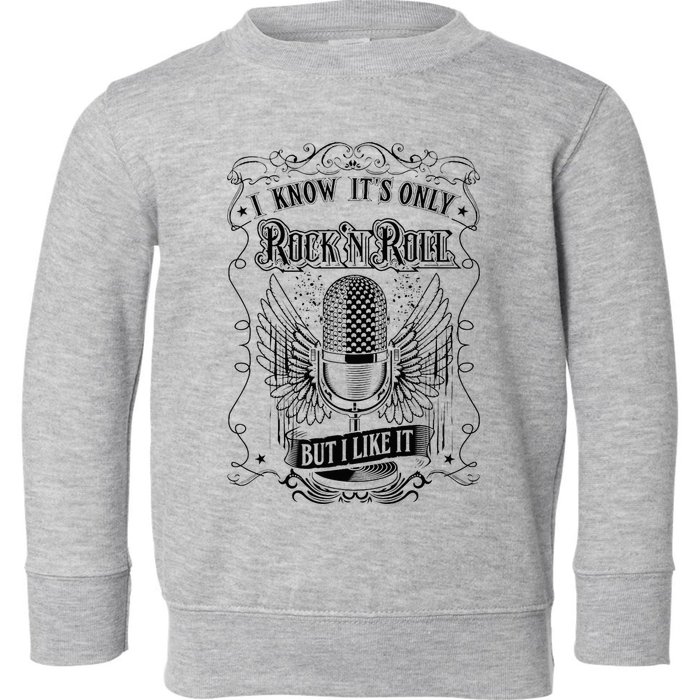Know ItS Rock And Roll But I Like It Retro Microphone Toddler Sweatshirt