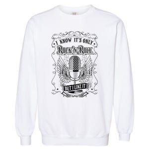 Know ItS Rock And Roll But I Like It Retro Microphone Garment-Dyed Sweatshirt