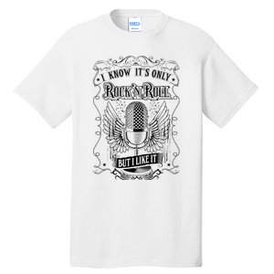 Know ItS Rock And Roll But I Like It Retro Microphone Tall T-Shirt